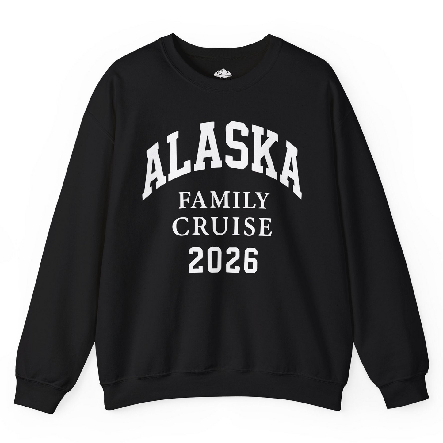 Alaska Family Cruise 2026 Matching Vacation Shirt for Groups — Sweatshirt Sweatshirt – Alaska Cruise Shirts
