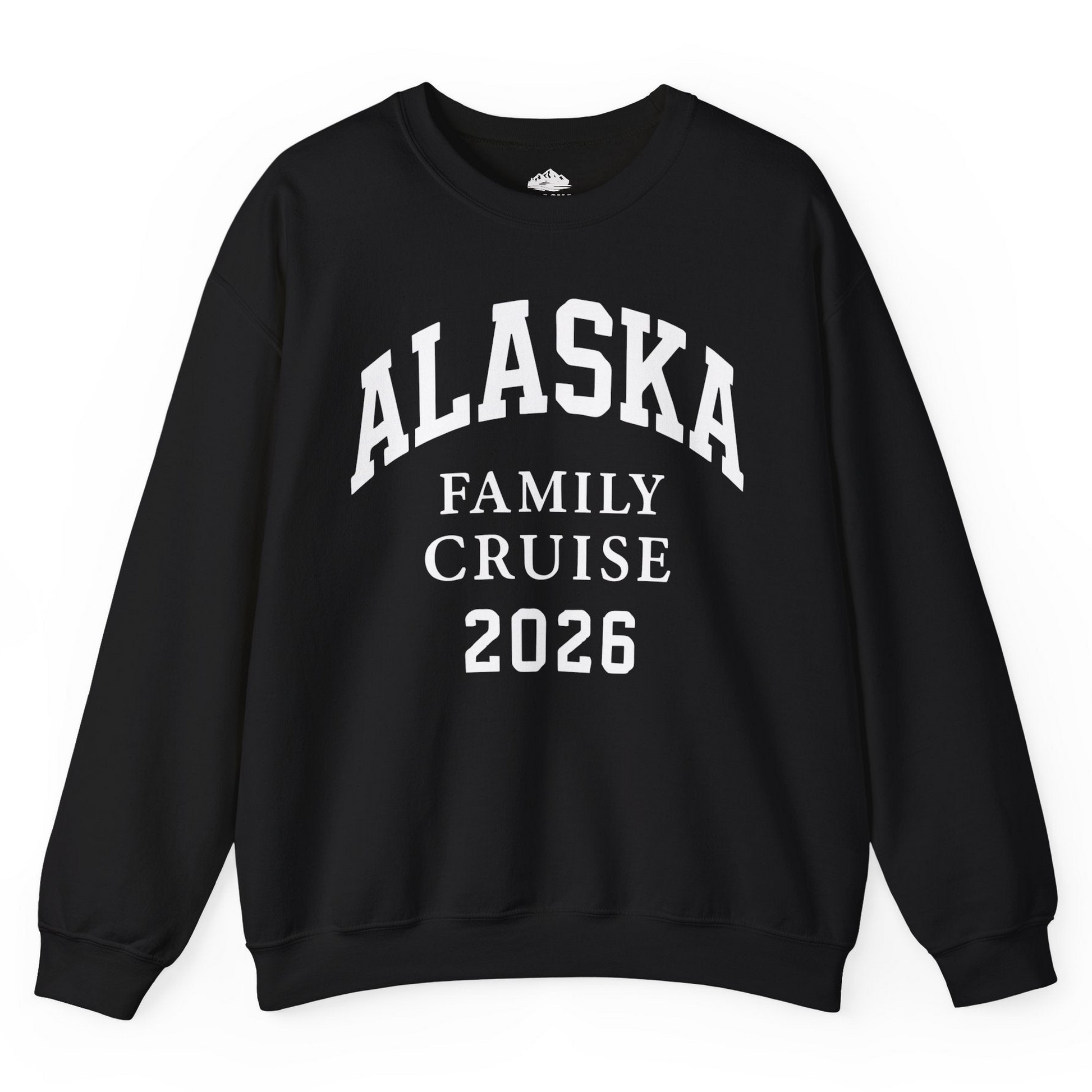 Alaska Family Cruise 2026 Matching Vacation Shirt for Groups — Sweatshirt Sweatshirt – Alaska Cruise Shirts