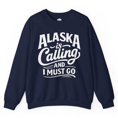 Alaska Is Calling Adventure Typography Shirt Sweatshirt – Alaska Cruise Shirts