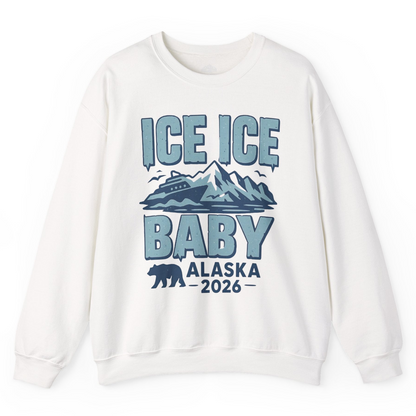 Ice Ice Baby Alaska Cruise Shirt Sweatshirt – Alaska Cruise Shirts