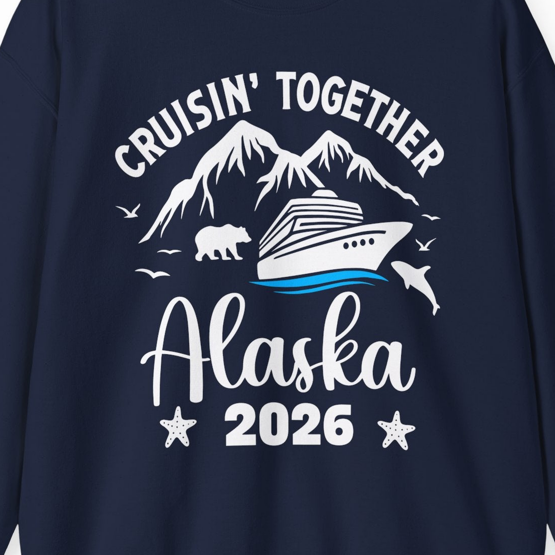Alaska Cruise Adventure 2026 Shirt Sweatshirt – Alaska Cruise Shirts Close Up