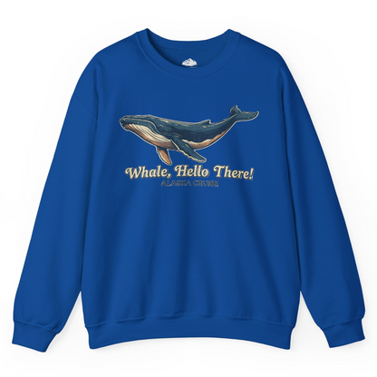 Whale Hello There Alaska Cruise sweatshirt Sweatshirt – Royal – Alaska Cruise Shirts