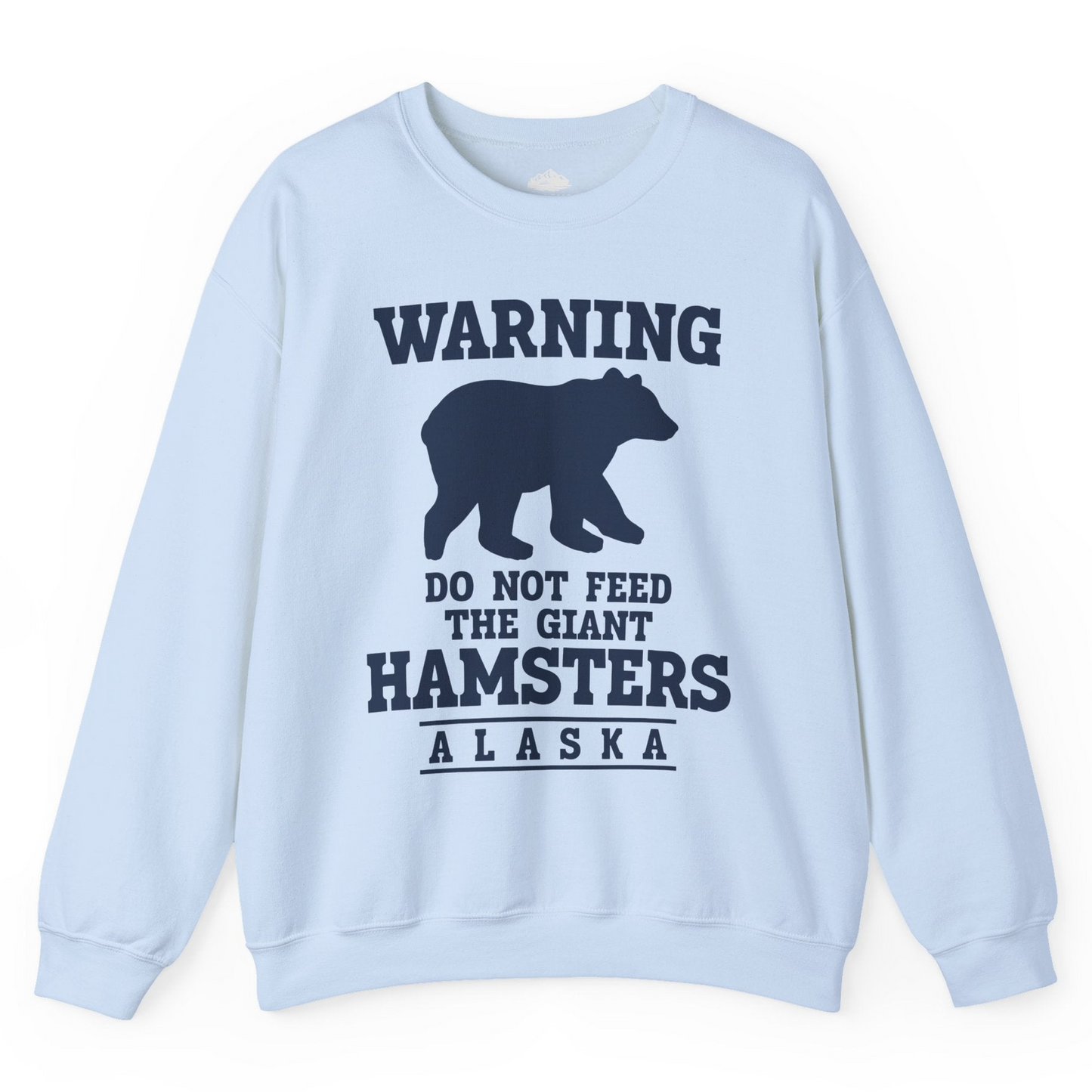 Funny Alaska Bear Warning Shirt Sweatshirt – Light Blue – Alaska Cruise Shirts