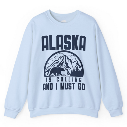 Alaska Is Calling Shirt Sweatshirt – Light Blue – Alaska Cruise Shirts