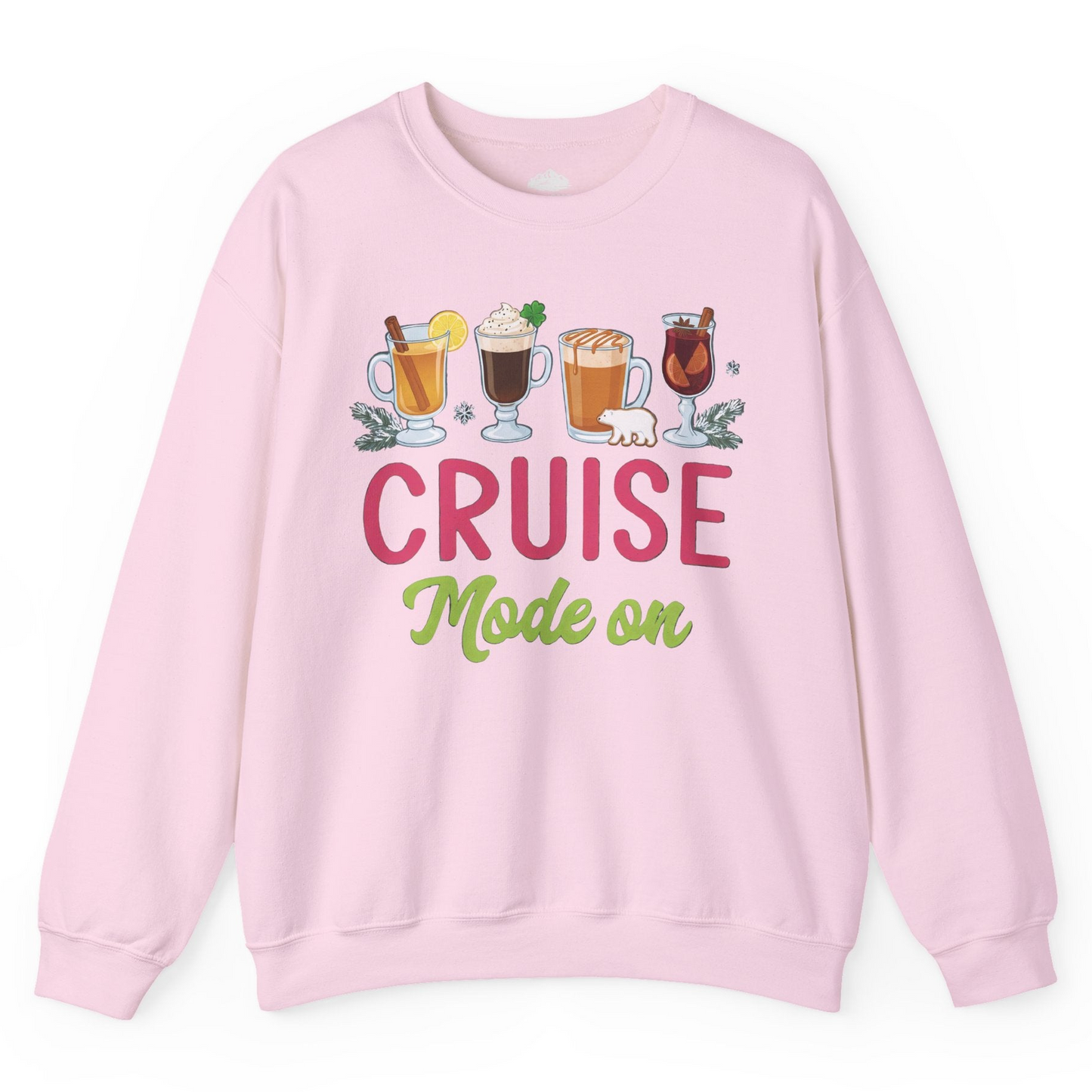 Cruise Mode On Shirt Sweatshirt – Light Pink – Alaska Cruise Shirts