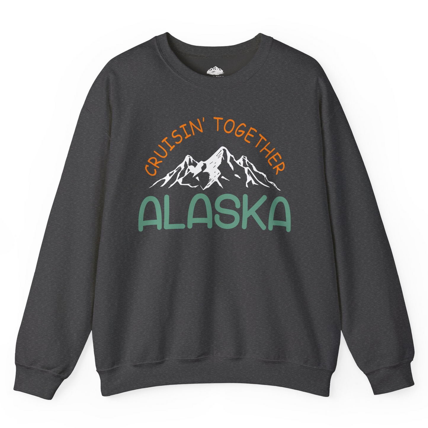 Cruisin Together Alaska Mountain Adventure Cruise Graphic Shirt — Sweatshirt Sweatshirt – Dark Heather – Alaska Cruise Shirts