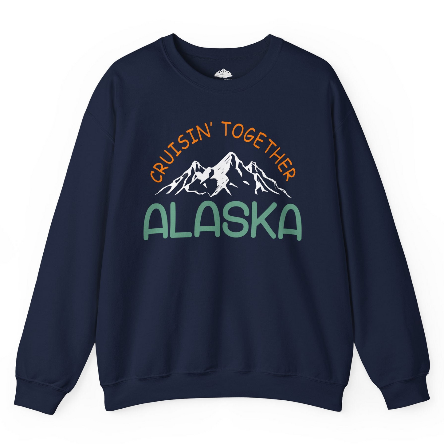 Cruisin Together Alaska Mountain Adventure Cruise Graphic Shirt — Sweatshirt Sweatshirt – Navy – Alaska Cruise Shirts