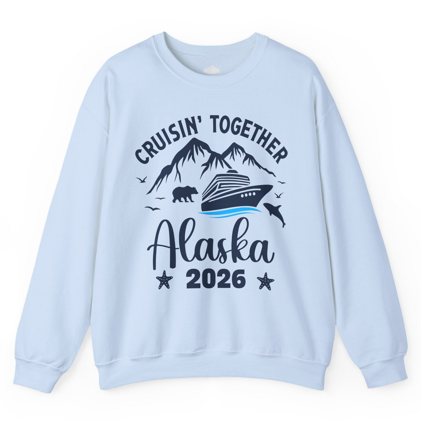 Alaska Cruise Adventure 2026 Shirt Sweatshirt – Light Blue – Alaska Cruise Shirts