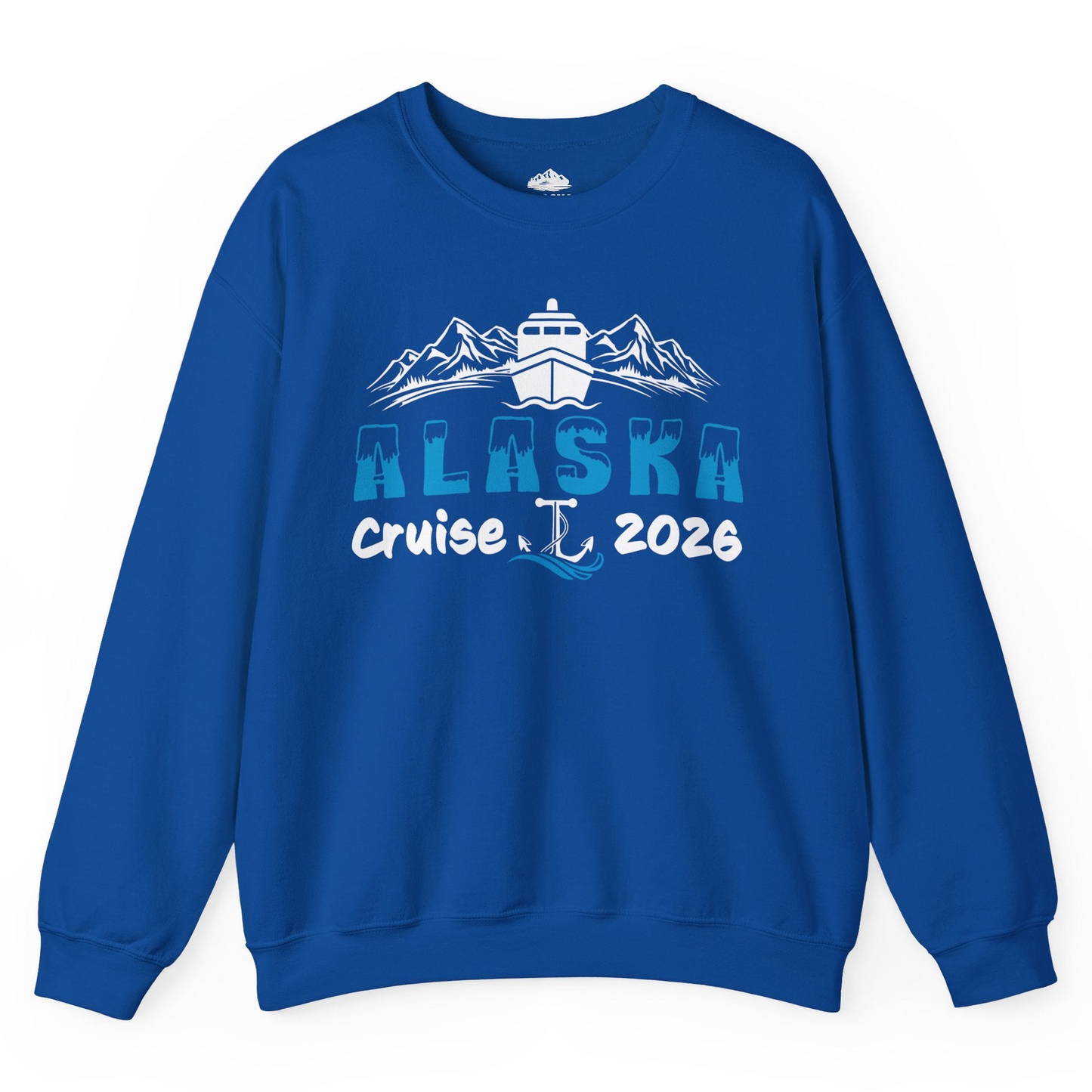 Alaska Cruise 2026 Shirt Sweatshirt – Royal – Alaska Cruise Shirts