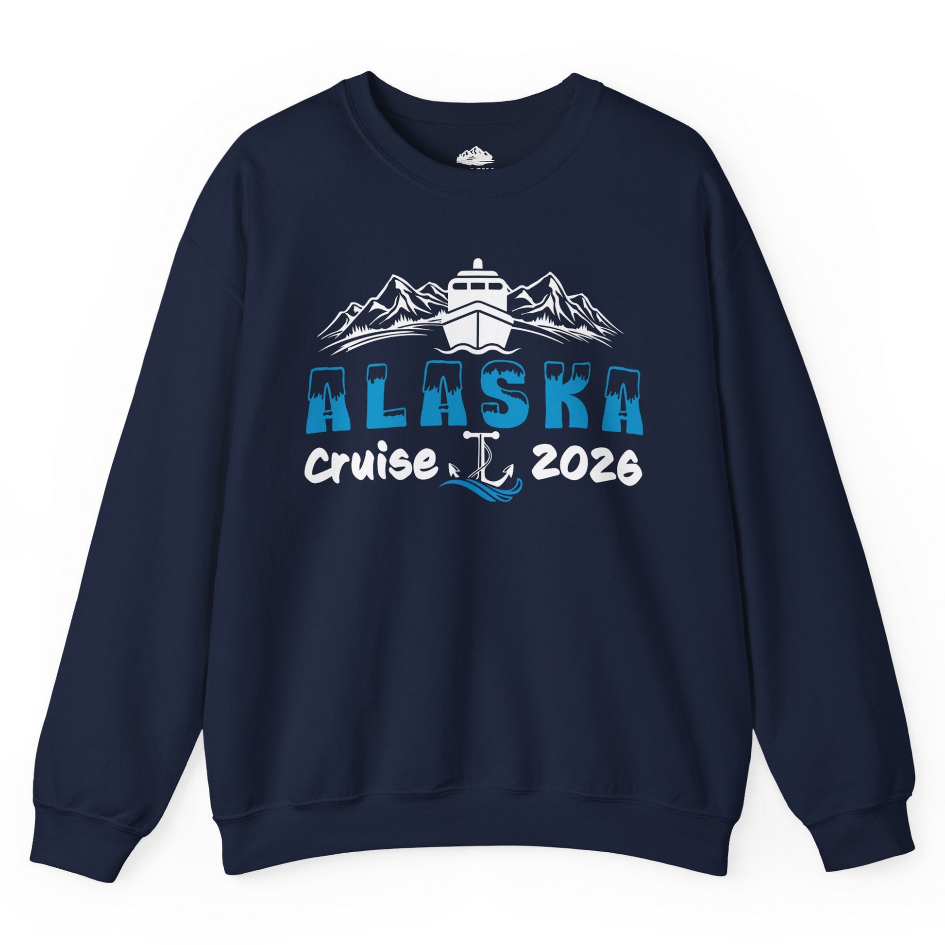Alaska Cruise 2026 Shirt Sweatshirt – Navy – Alaska Cruise Shirts