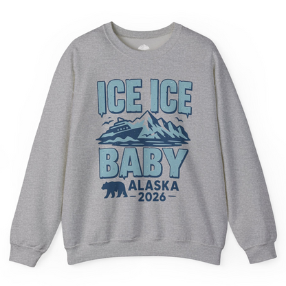 Ice Ice Baby Alaska Cruise Shirt Sweatshirt – Sport Grey – Alaska Cruise Shirts