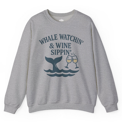 Whale Watching and Wine Sippin Shirt Sweatshirt – Sport Grey – Alaska Cruise Shirts