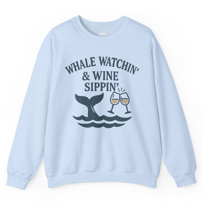 Whale Watching and Wine Sippin Shirt Sweatshirt – Light Blue – Alaska Cruise Shirts