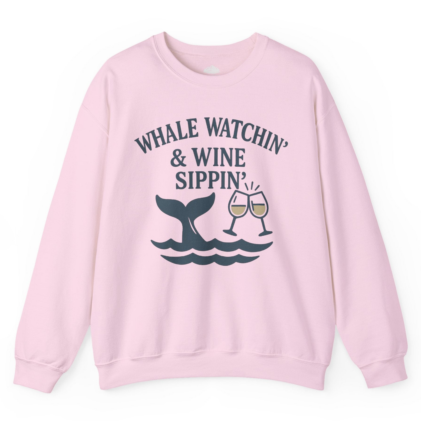 Whale Watching and Wine Sippin Shirt Sweatshirt – Light Pink – Alaska Cruise Shirts