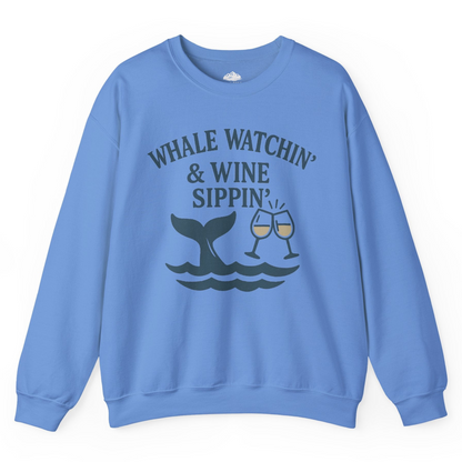 Whale Watching and Wine Sippin Shirt Sweatshirt – Carolina Blue – Alaska Cruise Shirts