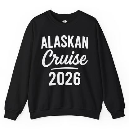 Alaskan Cruise 2026 Bold Script Vacation Group Travel Shirt — Sweatshirt Sweatshirt – Black – Alaska Cruise Shirts