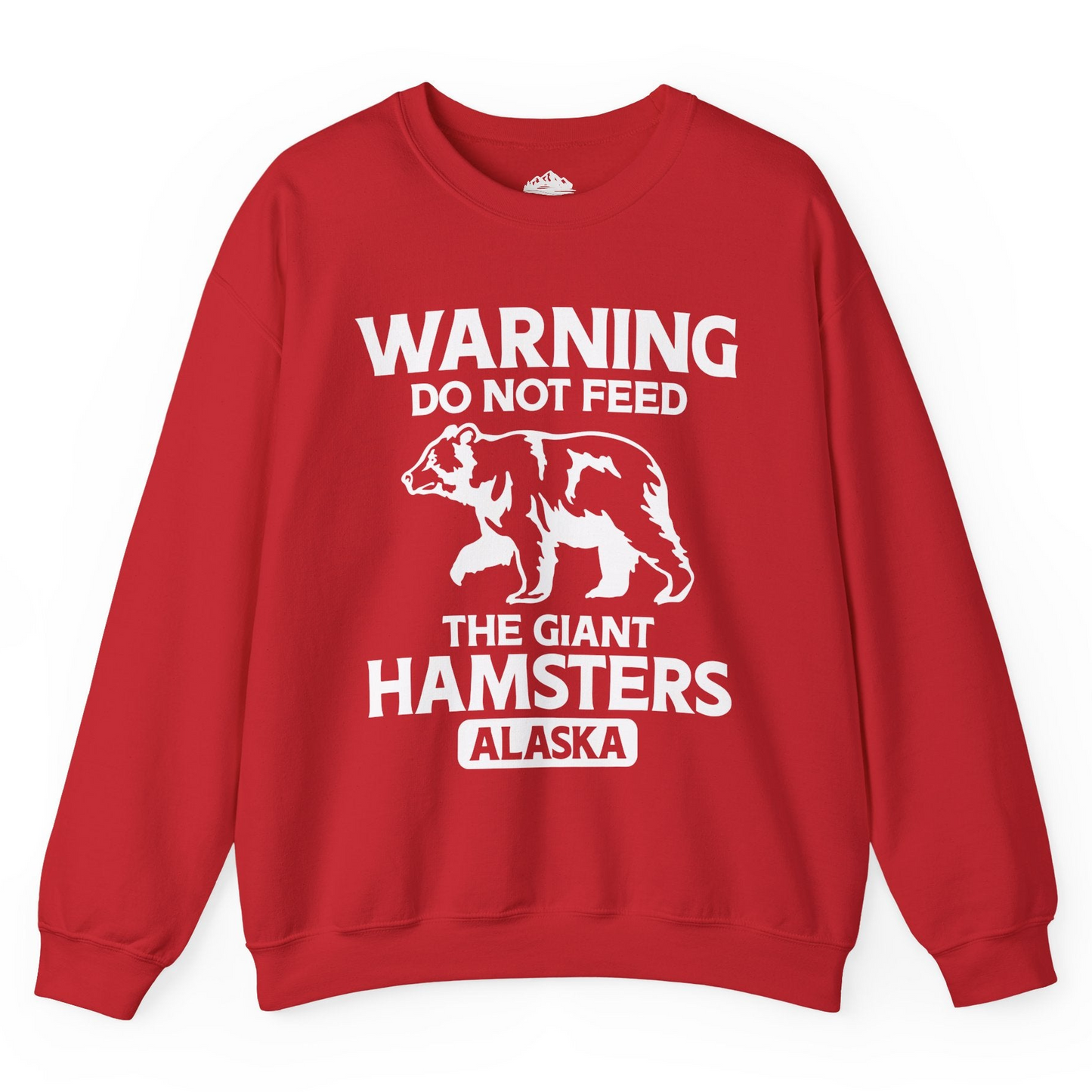 Warning Do Not Feed The Giant Hamsters Alaska Funny Bear Shirt Sweatshirt – Red – Alaska Cruise Shirts