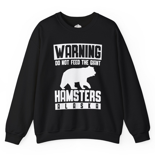 Funny Alaska Bear Giant Hamster Warning Sign Shirt for Travelers Sweatshirt – Black – Alaska Cruise Shirts
