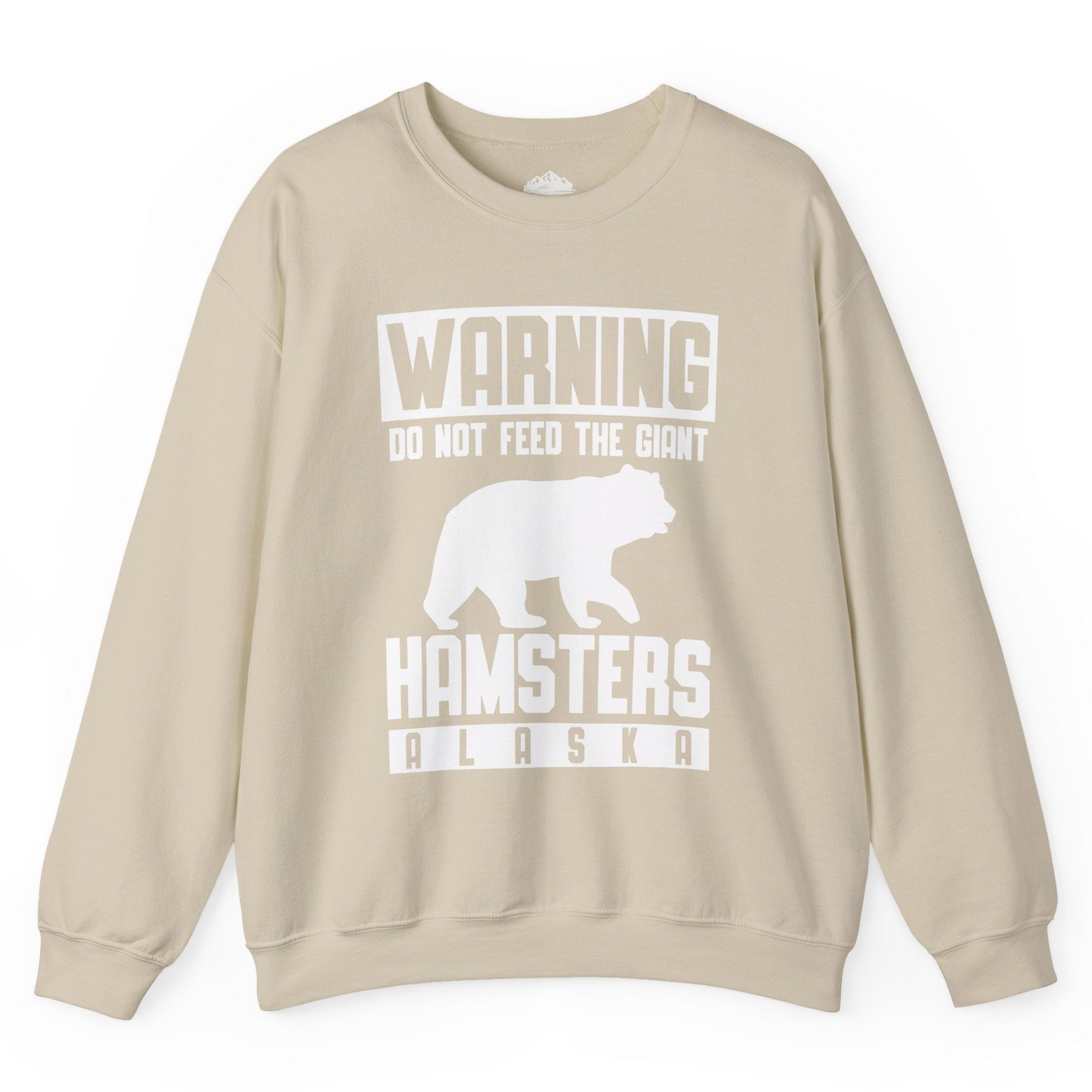 Funny Alaska Bear Giant Hamster Warning Sign Shirt for Travelers Sweatshirt – Sand – Alaska Cruise Shirts