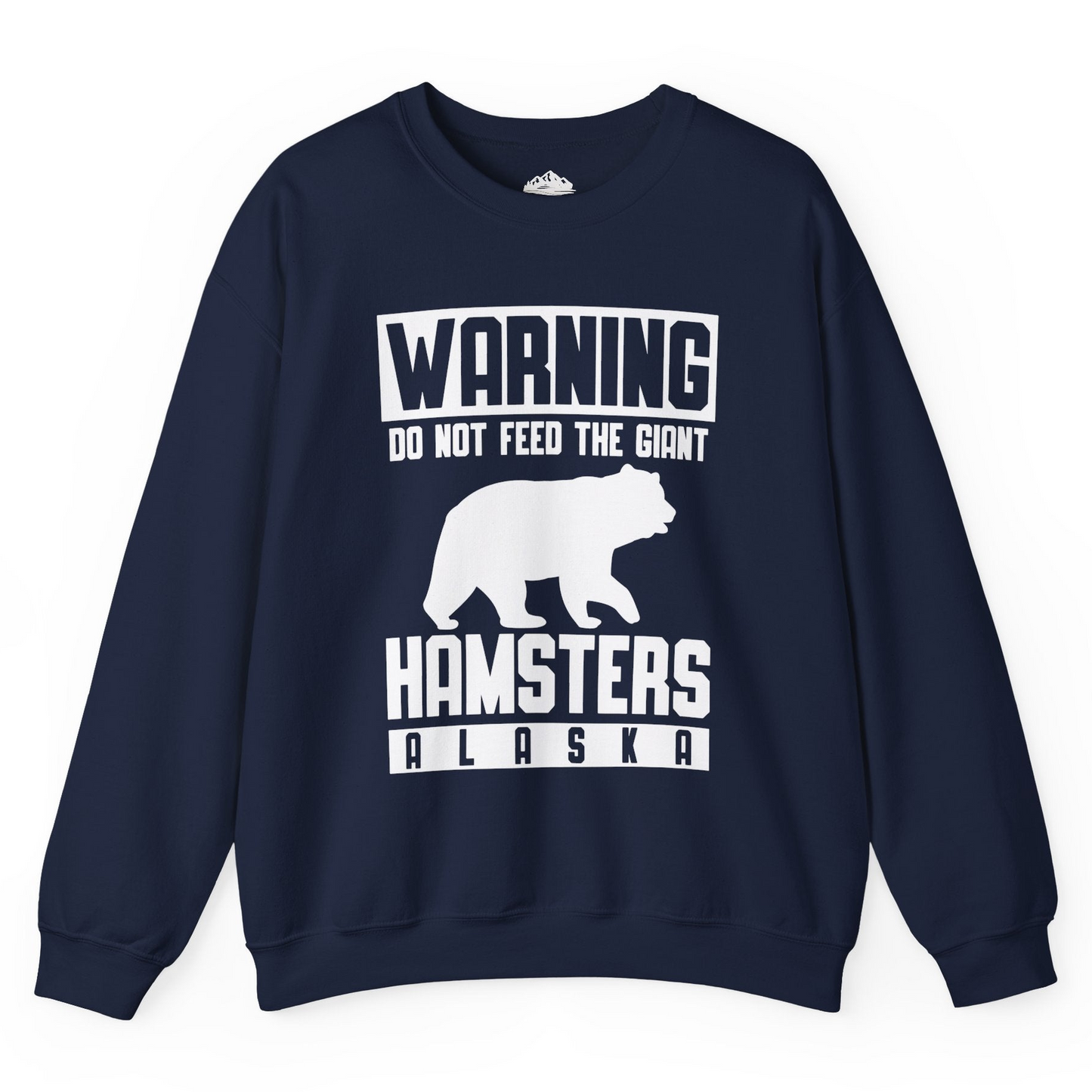 Funny Alaska Bear Giant Hamster Warning Sign Shirt for Travelers Sweatshirt – Navy – Alaska Cruise Shirts