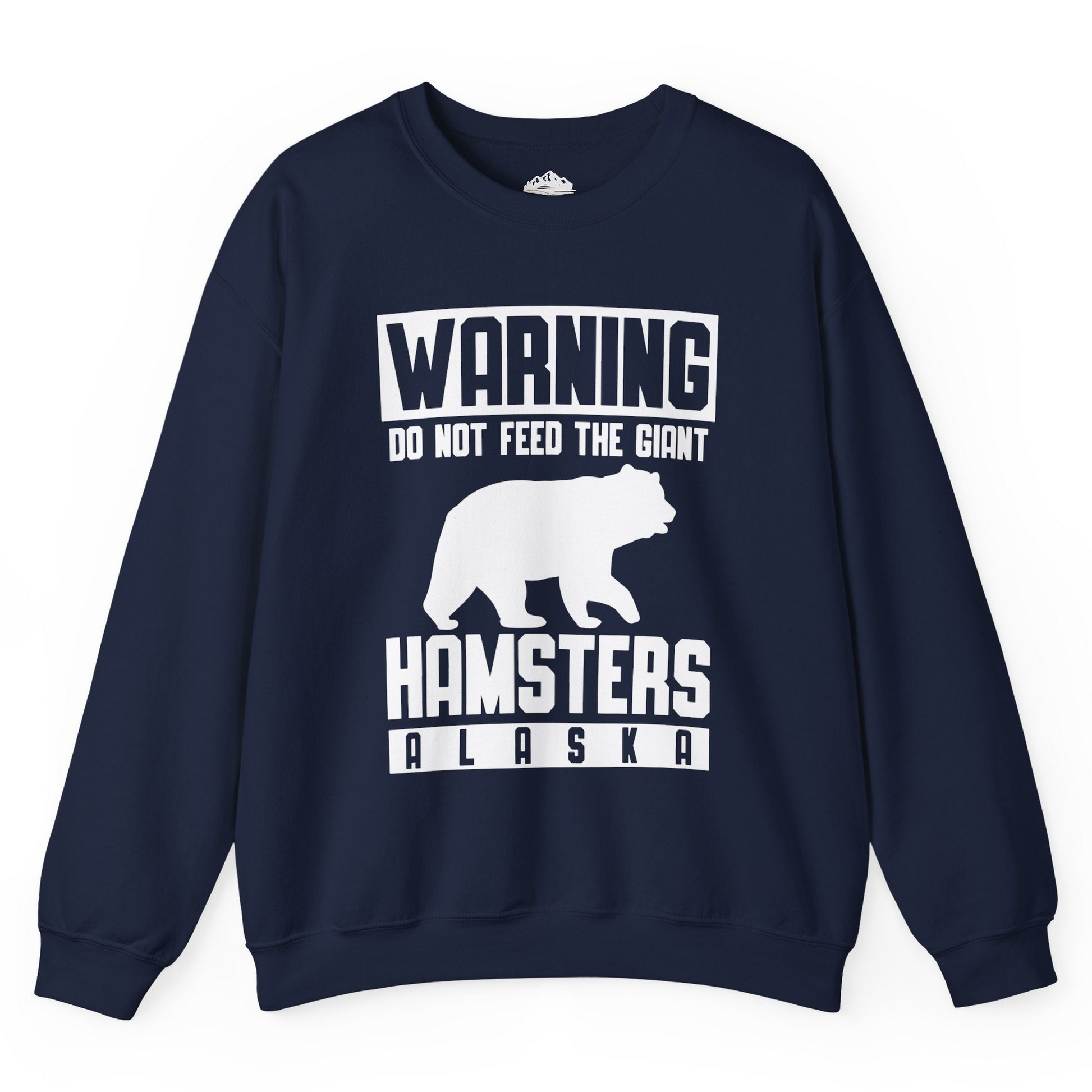 Funny Alaska Bear Giant Hamster Warning Sign Shirt for Travelers Sweatshirt – Navy – Alaska Cruise Shirts