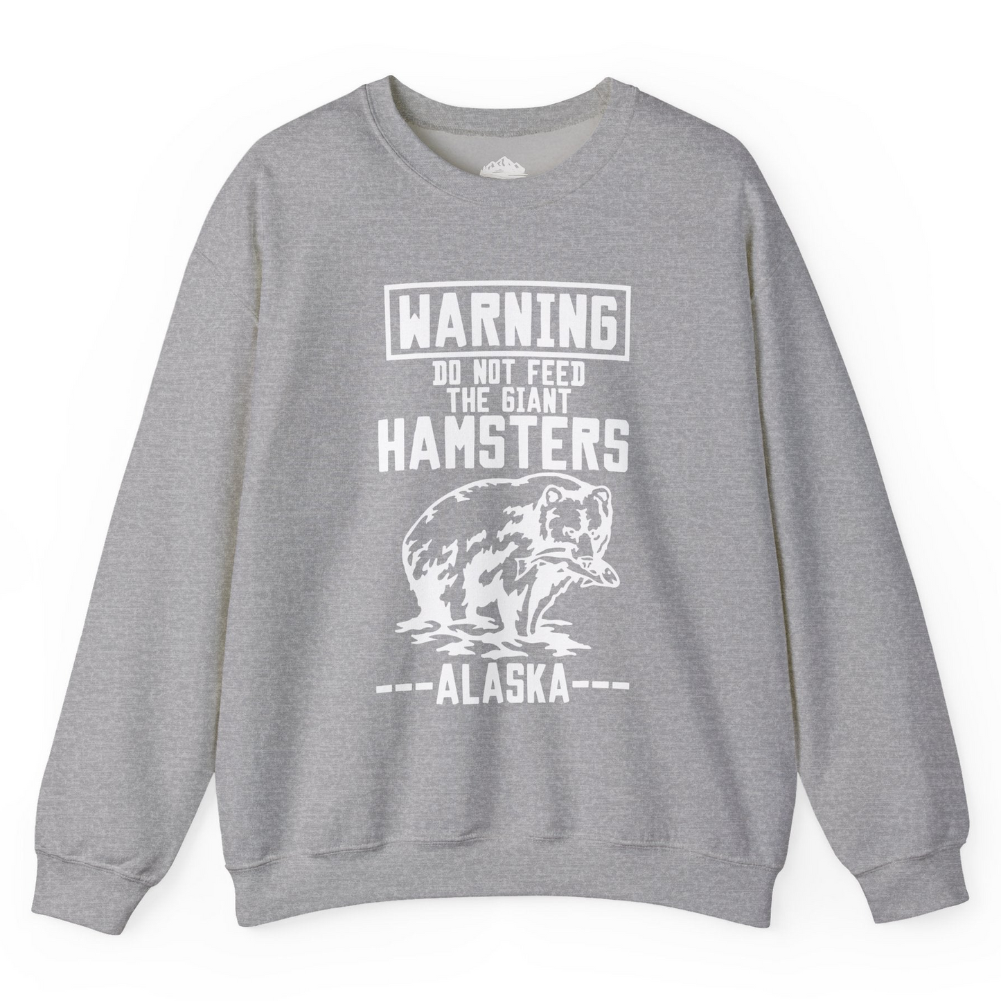 Funny Alaska Bear Warning Sign Shirt - Do Not Feed the Giant Hamsters Sweatshirt – Sport Grey – Alaska Cruise Shirts
