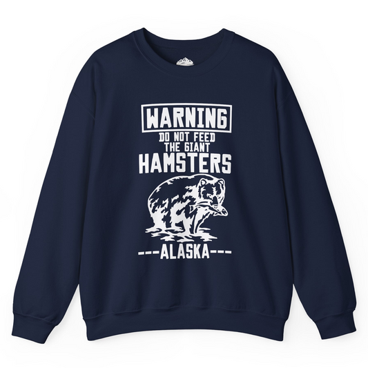 Funny Alaska Bear Warning Sign Shirt - Do Not Feed the Giant Hamsters Sweatshirt – Navy – Alaska Cruise Shirts