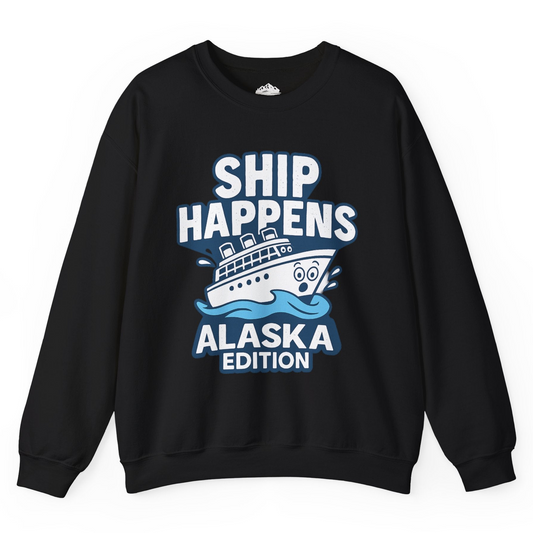 Ship Happens Alaska Cruise Shirt - Funny Cartoon Cruise Pun Tee Sweatshirt – Black – Alaska Cruise Shirts