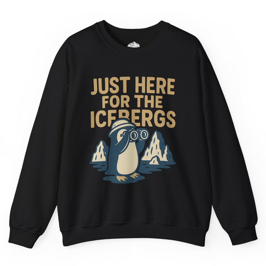 Just Here For The Icebergs Penguin Shirt - Funny Alaska Cruise Tee Sweatshirt – Black – Alaska Cruise Shirts