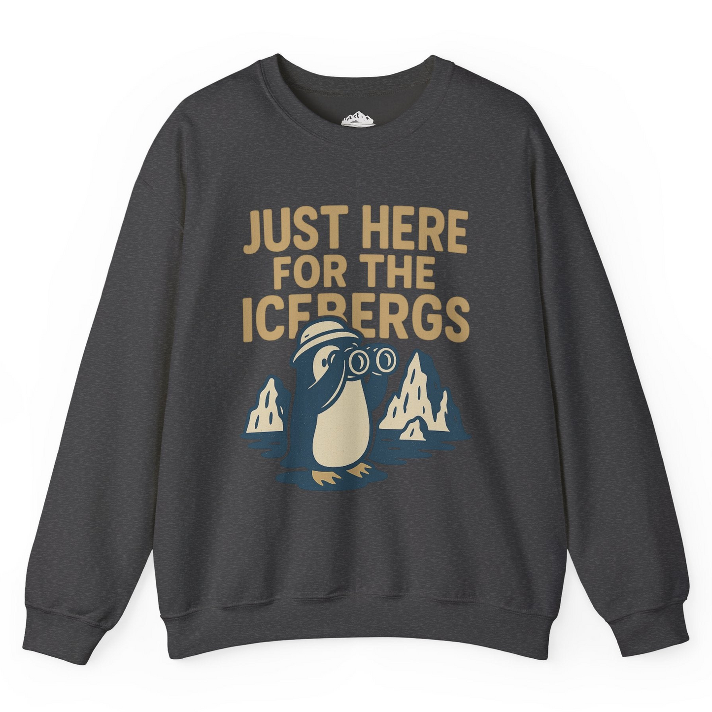 Just Here For The Icebergs Penguin Shirt - Funny Alaska Cruise Tee Sweatshirt – Dark Heather – Alaska Cruise Shirts