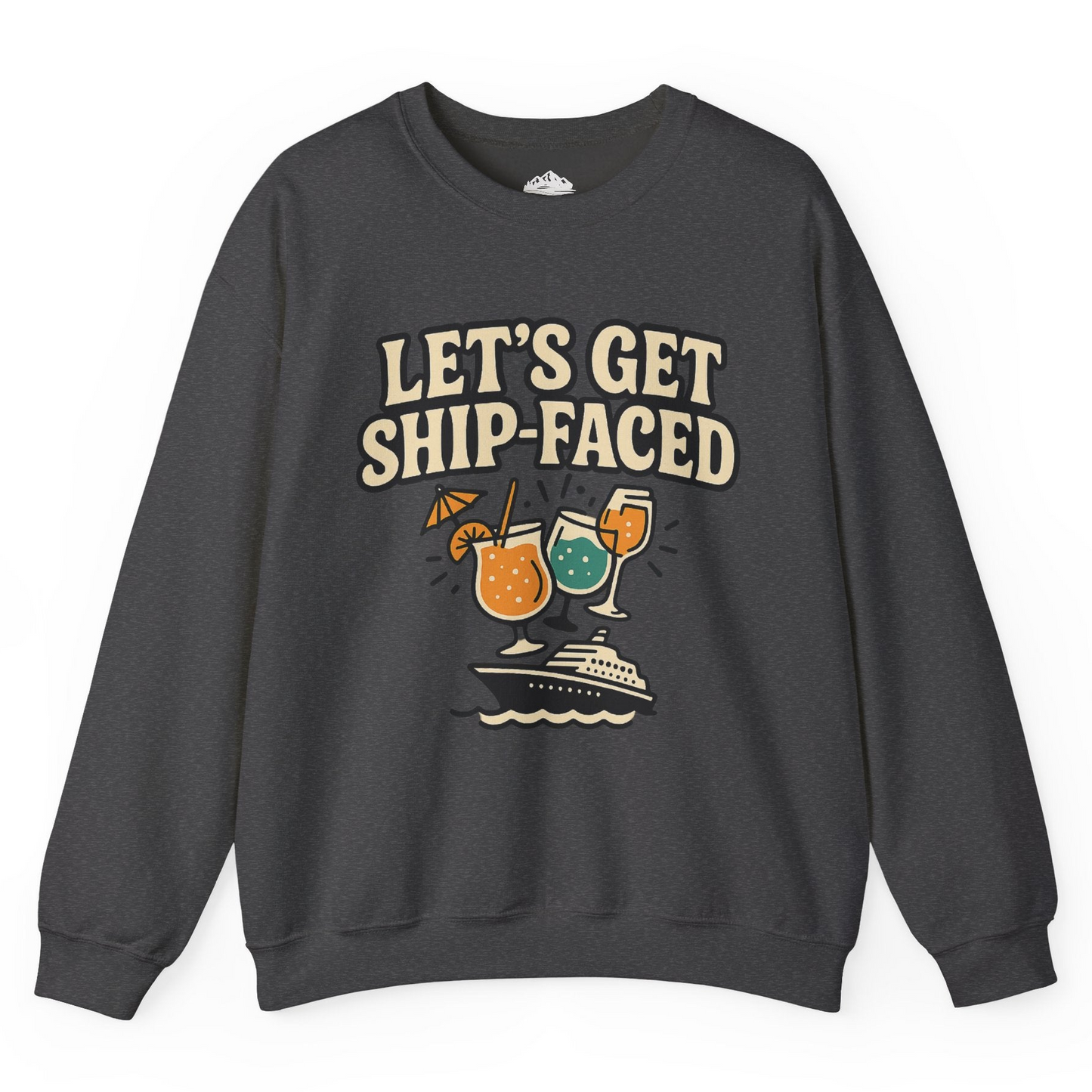 Lets Get Ship Faced Shirt - Funny Cruise Drinking Retro Party Tee Sweatshirt – Dark Heather – Alaska Cruise Shirts