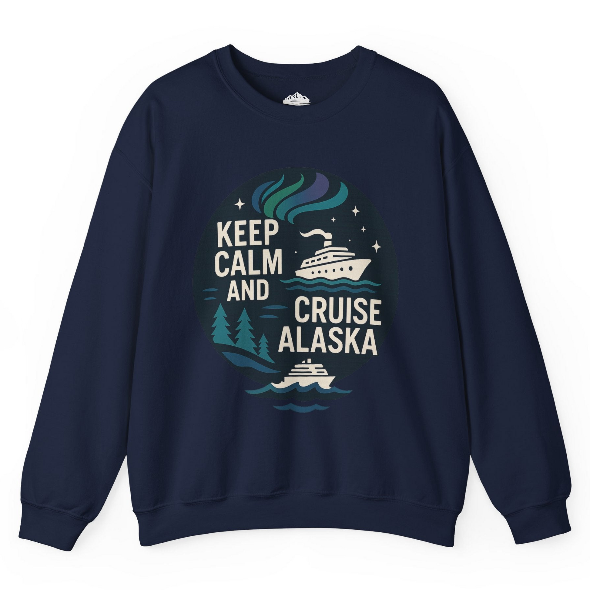 Keep Calm Cruise Alaska Shirt - Northern Lights Pine Trees Retro Tee Sweatshirt – Navy – Alaska Cruise Shirts