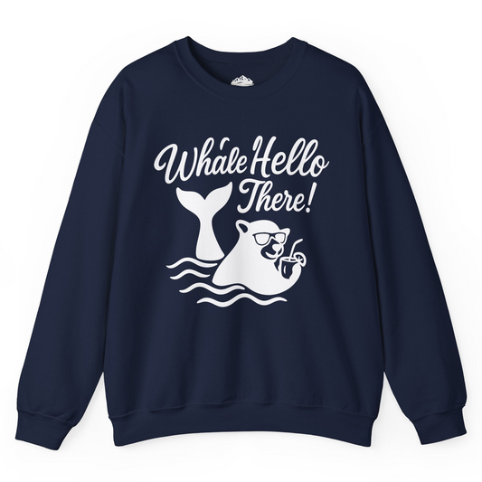Whale Hello There Shirt - Funny Beach Animal Pun Graphic Tee Sweatshirt – Navy – Alaska Cruise Shirts