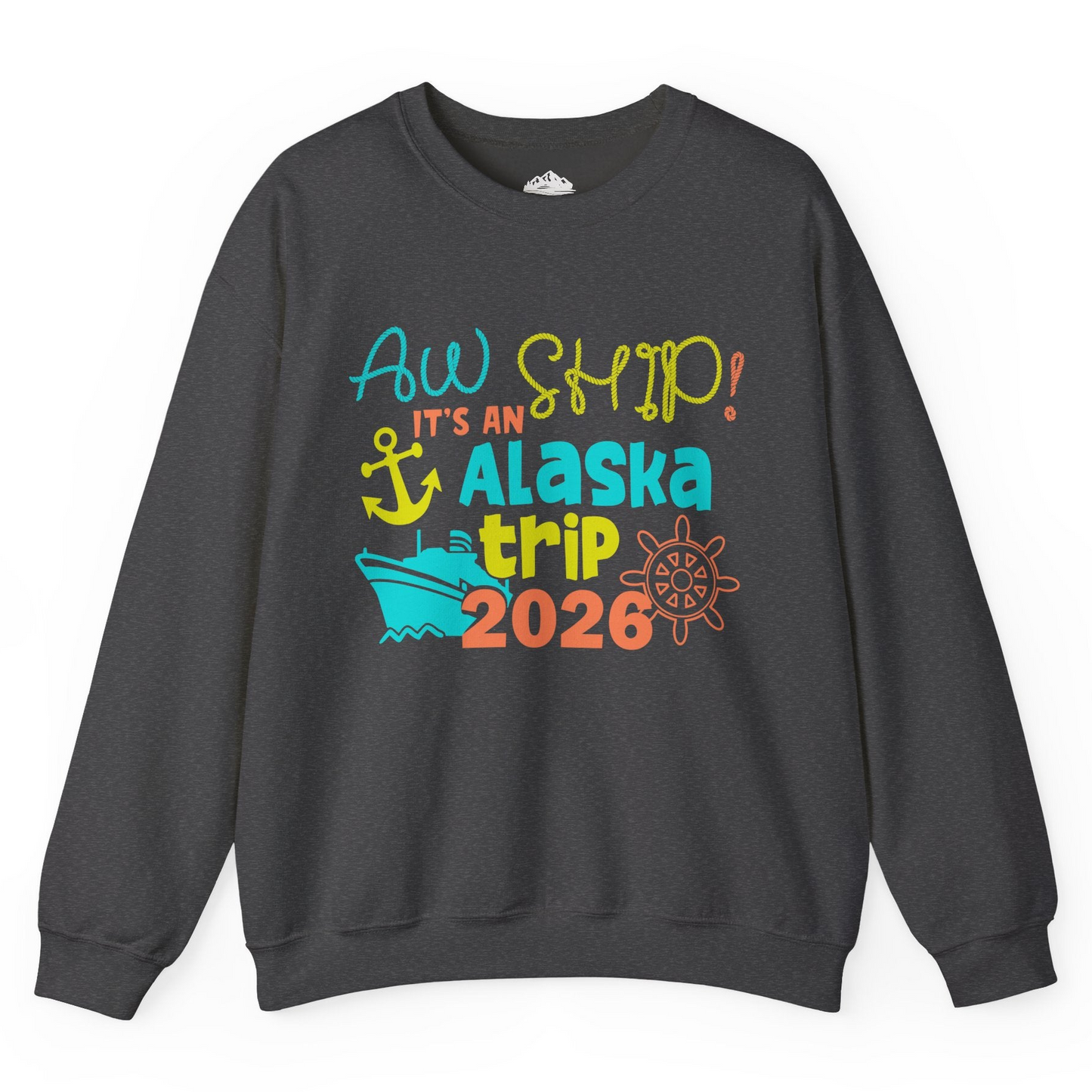 Alaska Trip 2026 Shirt Fun Nautical Cruise Family Group Matching Tee Sweatshirt – Dark Heather – Alaska Cruise Shirts