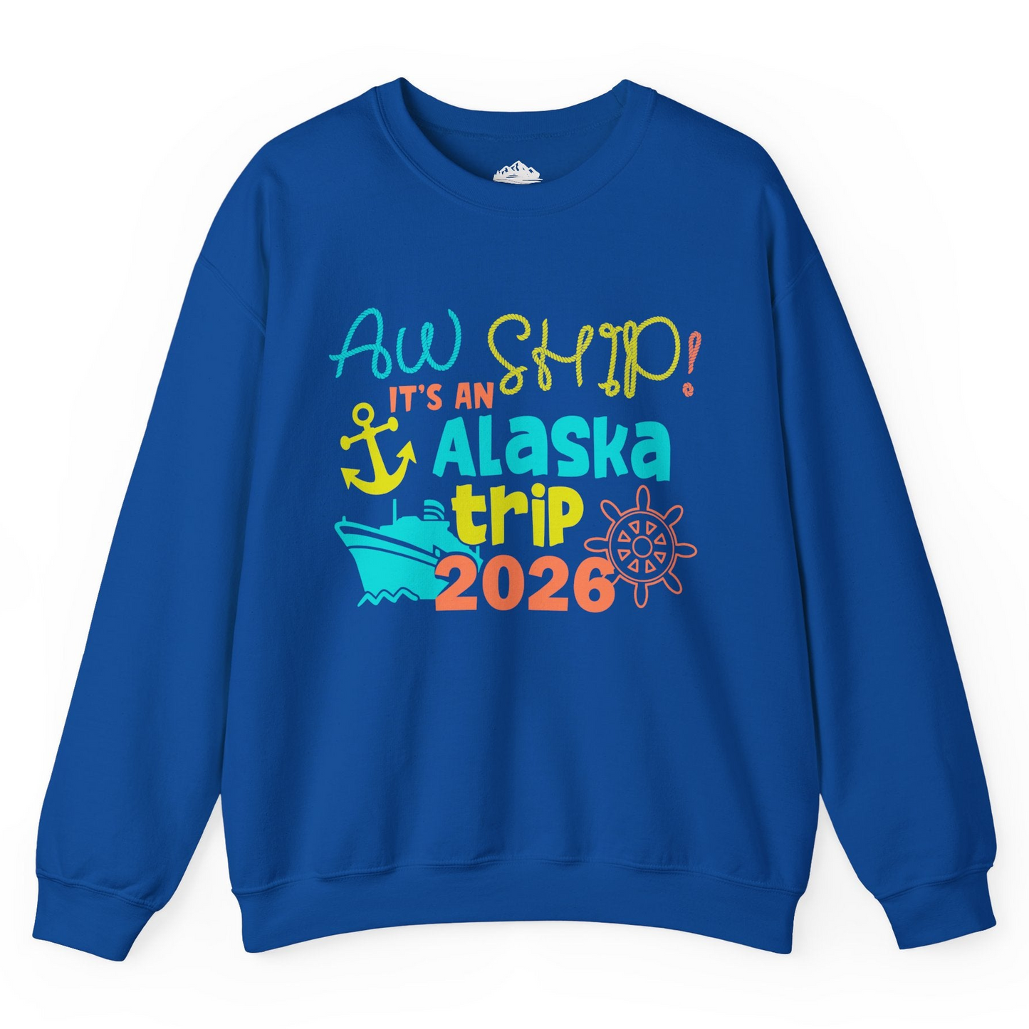 Alaska Trip 2026 Shirt Fun Nautical Cruise Family Group Matching Tee Sweatshirt – Royal – Alaska Cruise Shirts