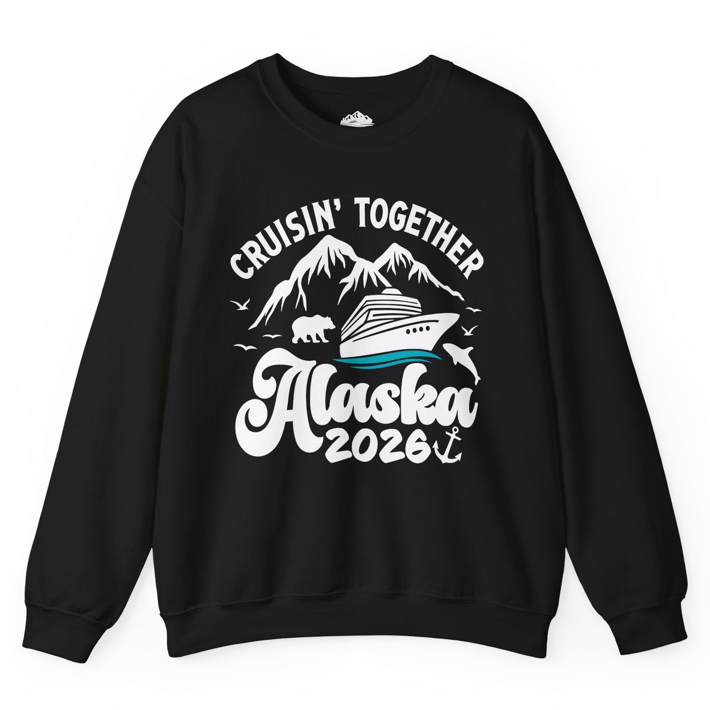 Alaska Cruise Adventure Shirt - Mountains Wildlife and Nautical 2026 Sweatshirt – Black – Alaska Cruise Shirts