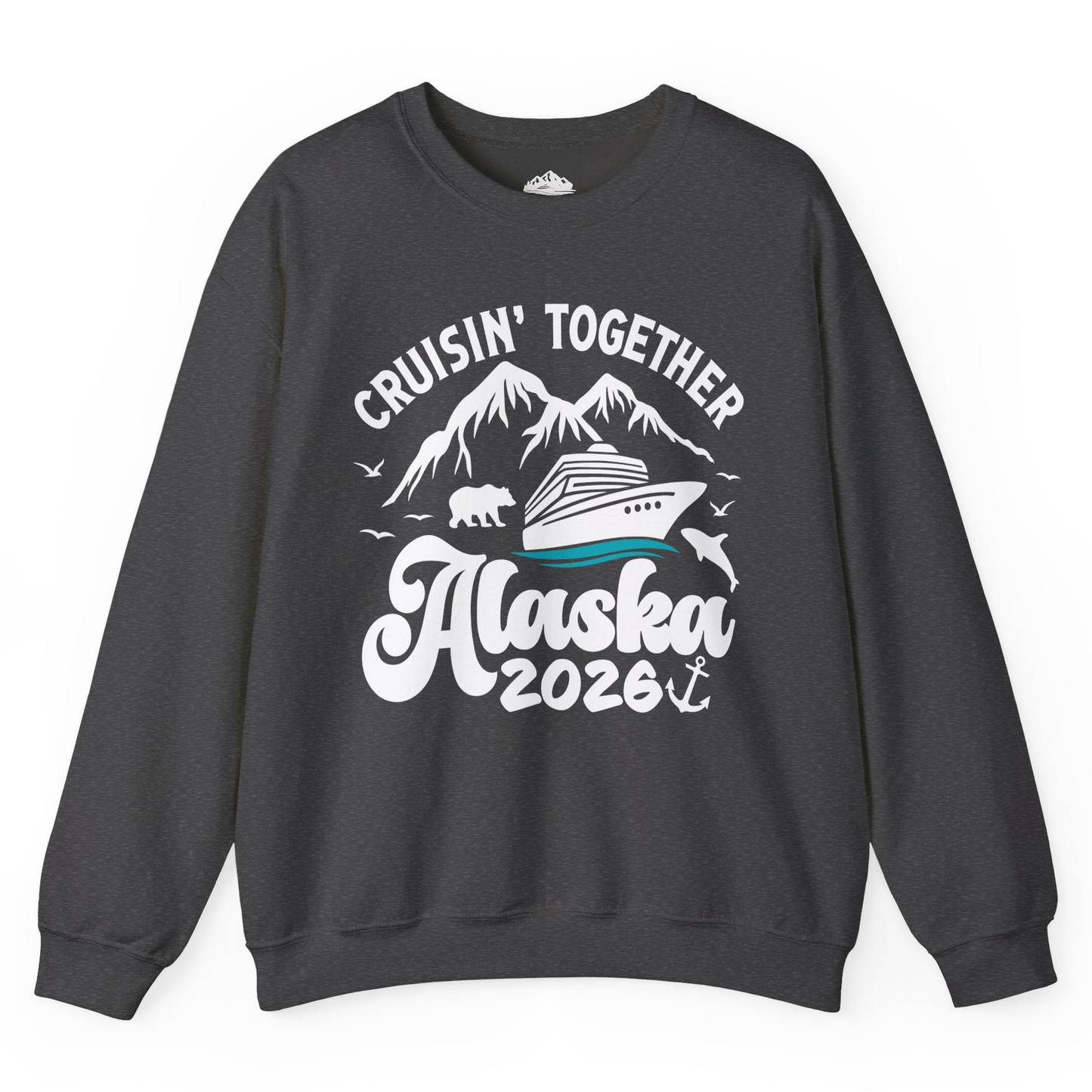Alaska Cruise Adventure Shirt - Mountains Wildlife and Nautical 2026 Sweatshirt – Dark Heather – Alaska Cruise Shirts