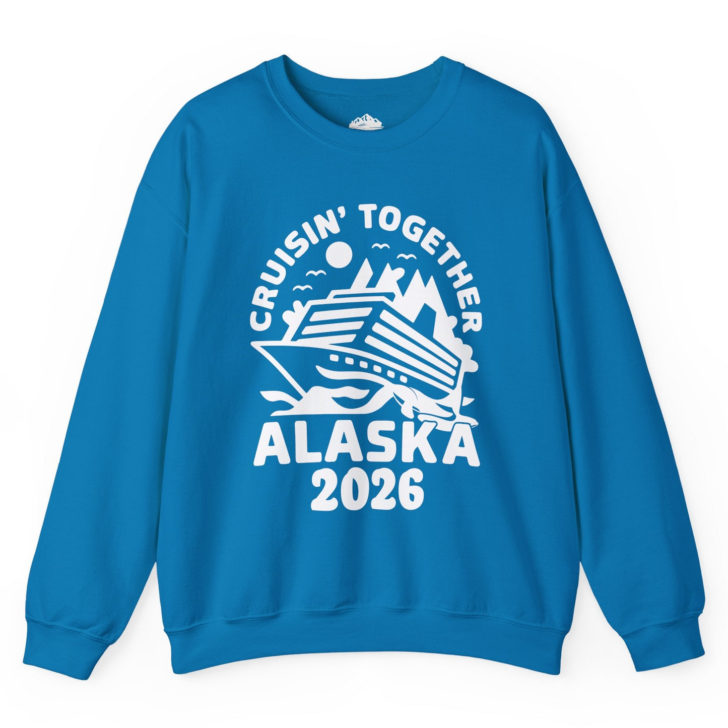 Cruisin Together Alaska Cruise Shirt - Scenic Mountains Ship 2026 Sweatshirt – Sapphire – Alaska Cruise Shirts