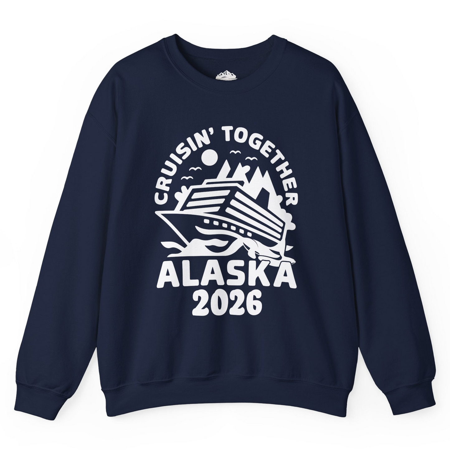 Cruisin Together Alaska Cruise Shirt - Scenic Mountains Ship 2026 Sweatshirt – Navy – Alaska Cruise Shirts