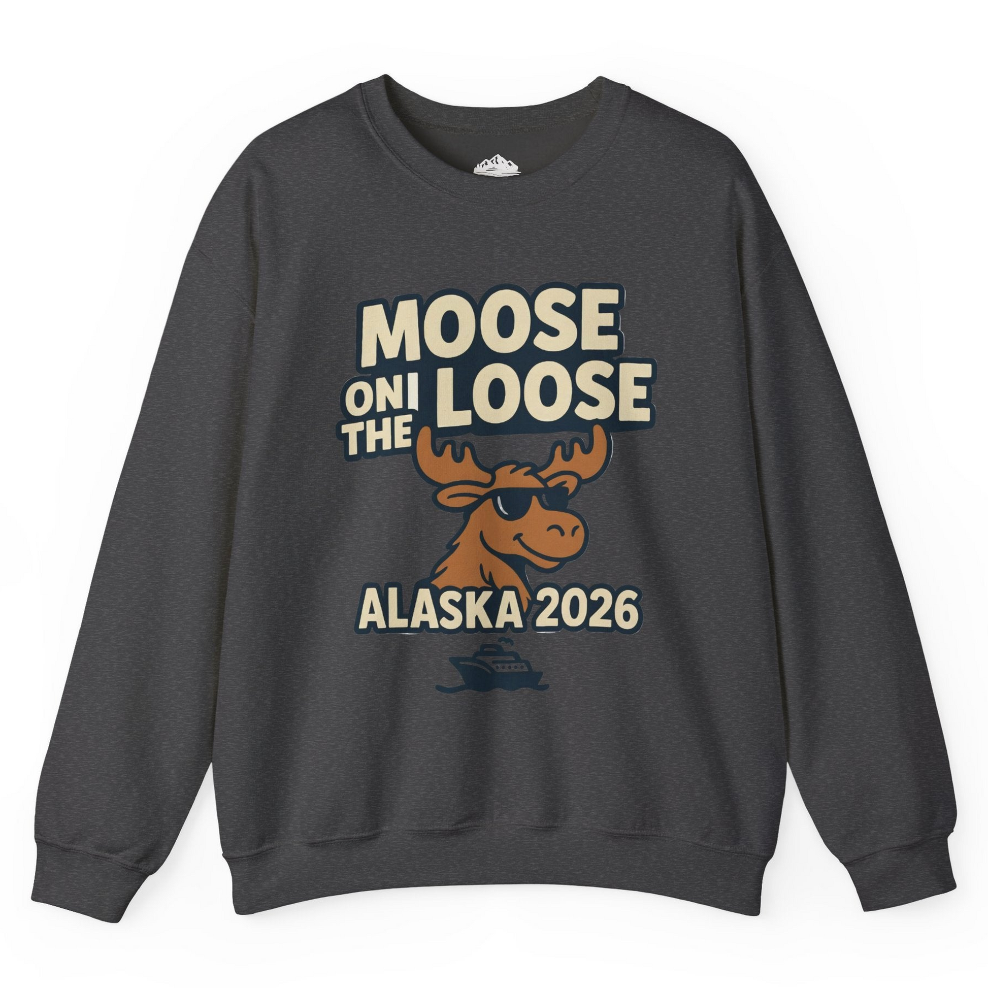 Moose on the Loose Alaska 2026 Cruise Cartoon Funny Shirt Sweatshirt – Dark Heather – Alaska Cruise Shirts