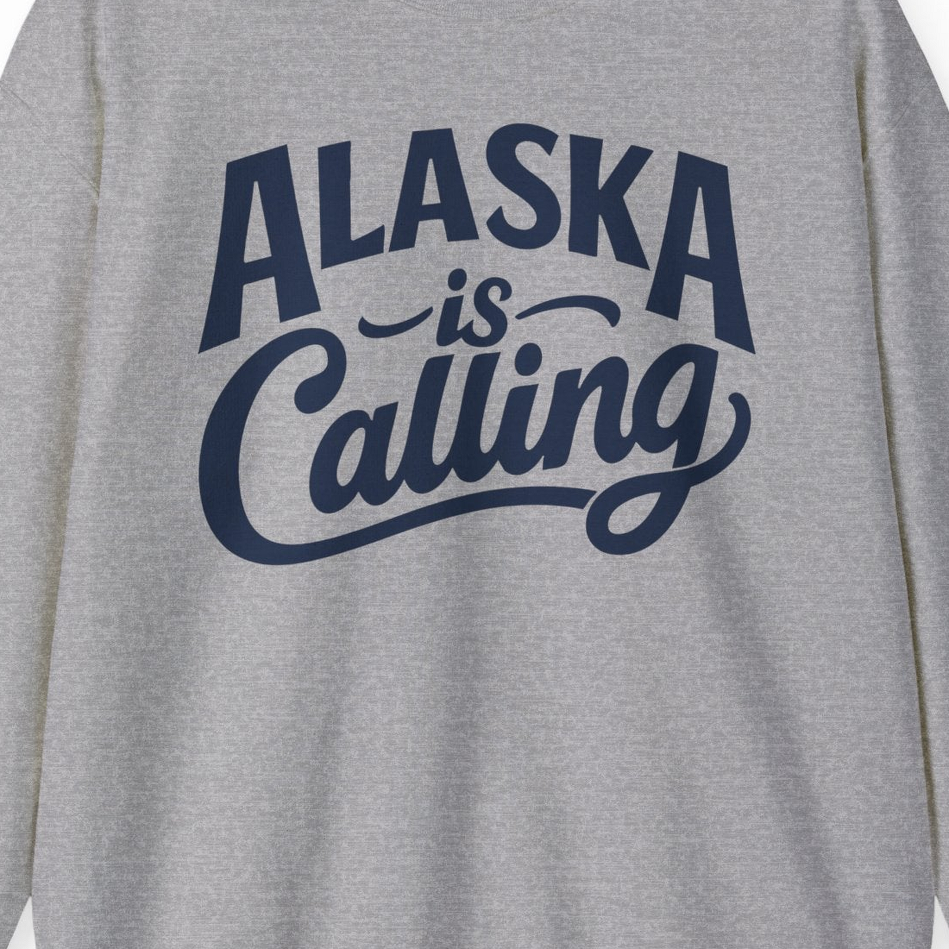 Alaska Is Calling sweatshirt Sweatshirt – Sport Grey – Alaska Cruise Shirts Close Up