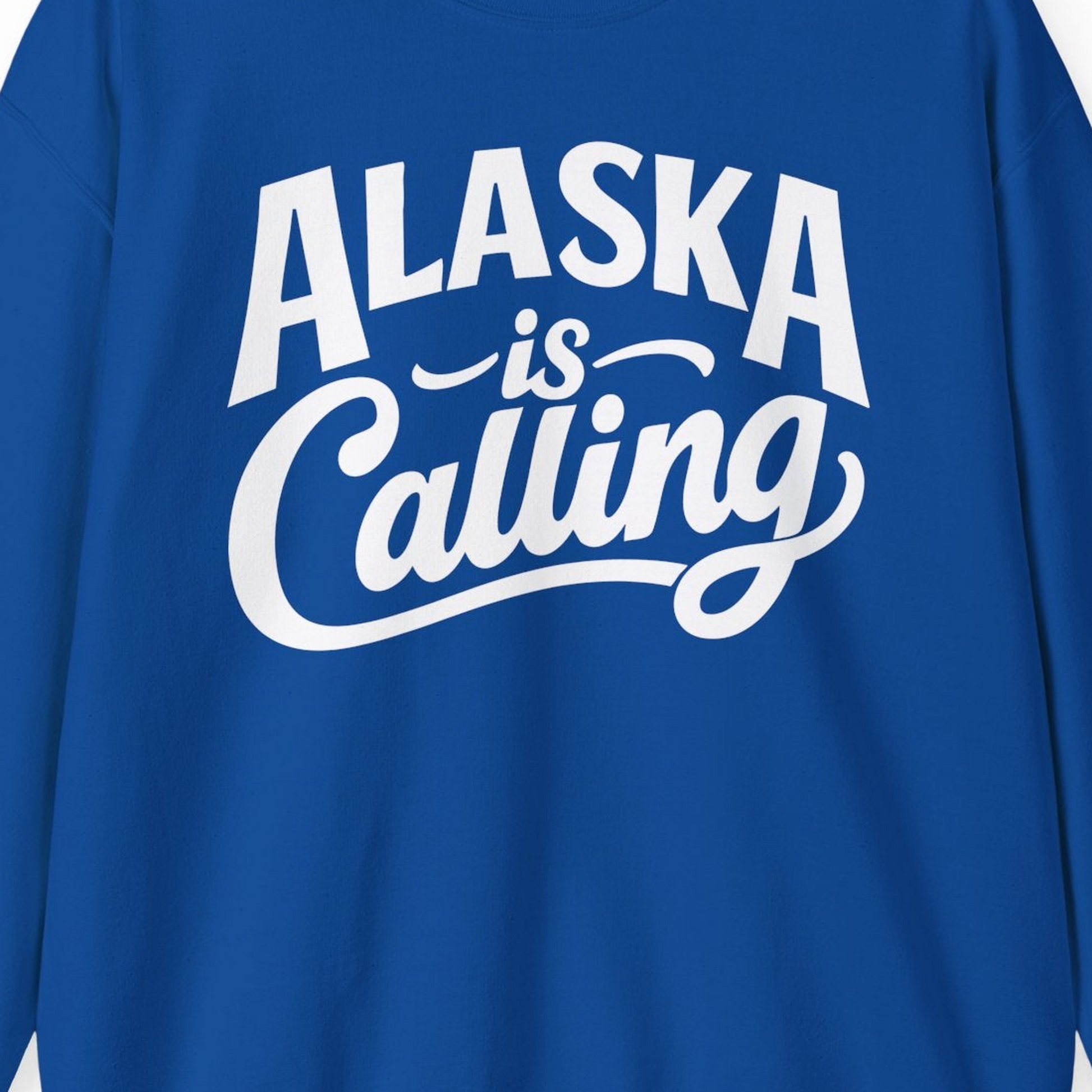 Alaska Is Calling sweatshirt Sweatshirt – Royal – Alaska Cruise Shirts Close Up