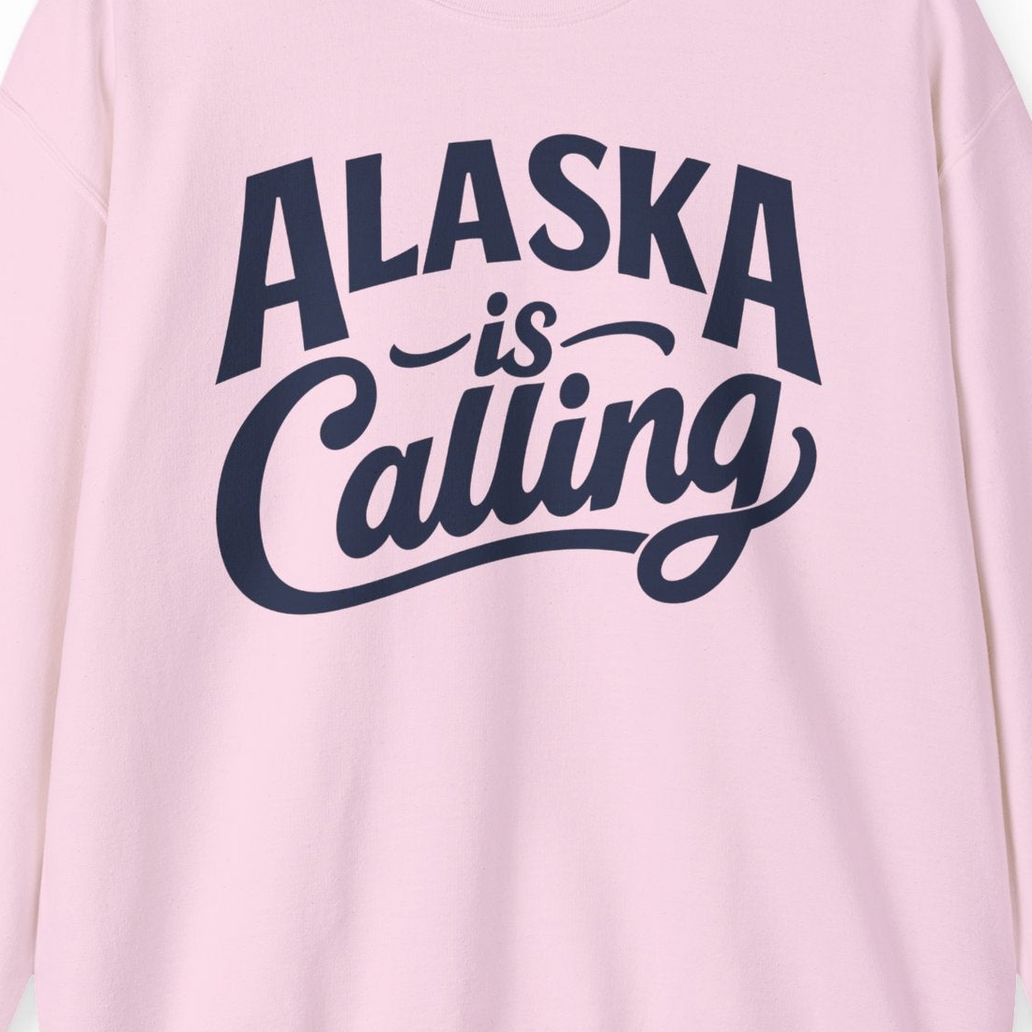 Alaska Is Calling sweatshirt Sweatshirt – Light Pink – Alaska Cruise Shirts Close Up