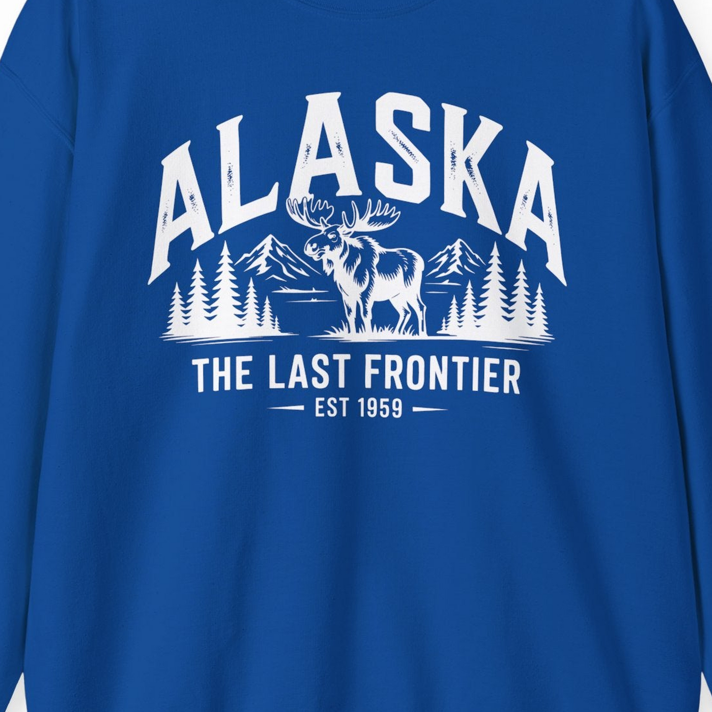 Alaska The Last Frontier Moose Mountain Wilderness Graphic Shirt — Sweatshirt Sweatshirt – Royal – Alaska Cruise Shirts Close Up