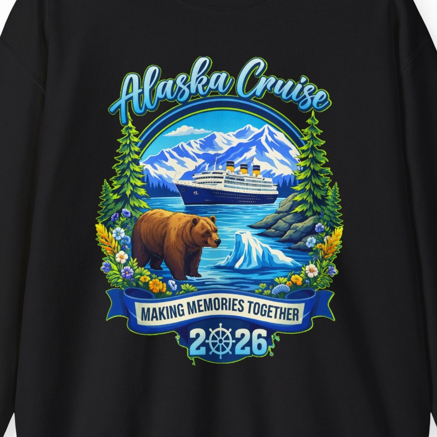 Alaska Cruise 2026 Family sweatshirt Sweatshirt – Black – Alaska Cruise Shirts Close Up