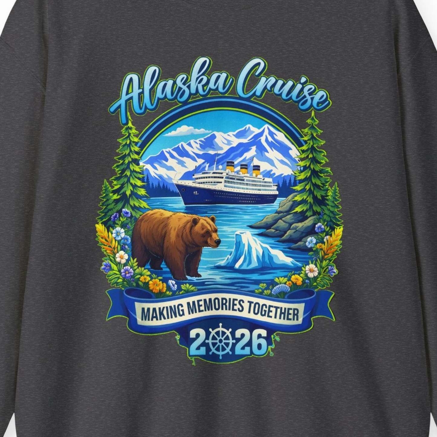 Alaska Cruise 2026 Family sweatshirt Sweatshirt – Dark Heather – Alaska Cruise Shirts Close Up