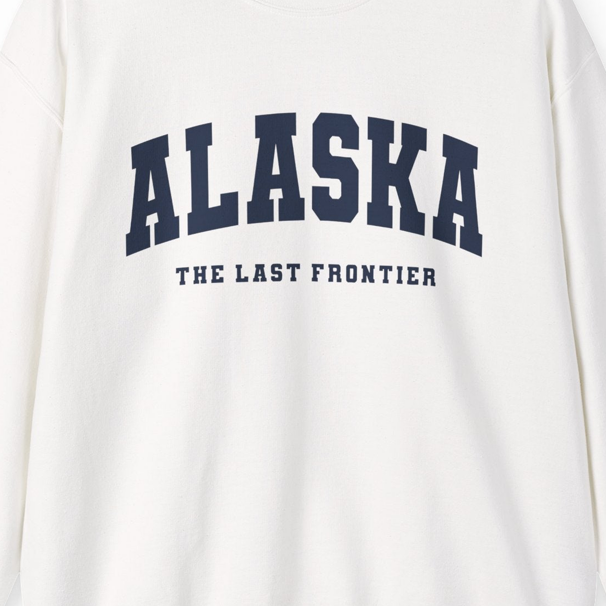 Alaska The Last Frontier Bold Collegiate Vintage State Pride Shirt — Sweatshirt Sweatshirt – White – Alaska Cruise Shirts Close Up