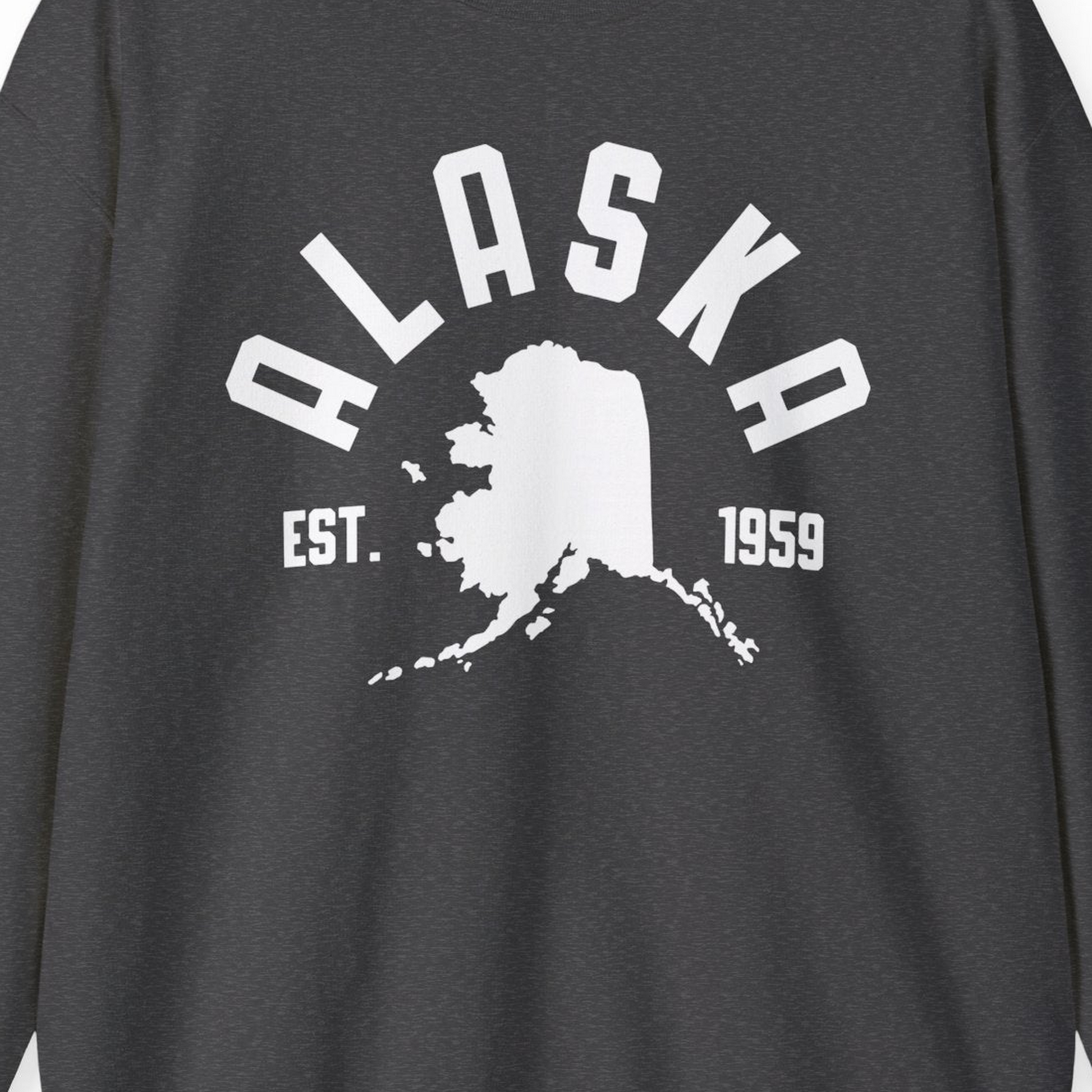 Vintage Alaska State Outline Est 1959 Retro Collegiate Shirt — Sweatshirt Sweatshirt – Dark Heather – Alaska Cruise Shirts Close Up