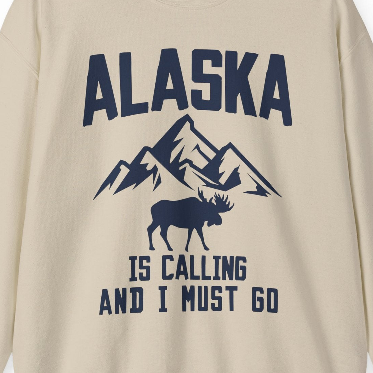 Alaska Is Calling Moose Mountains Adventure Silhouette Nature Shirt — Sweatshirt Sweatshirt – Sand – Alaska Cruise Shirts Close Up