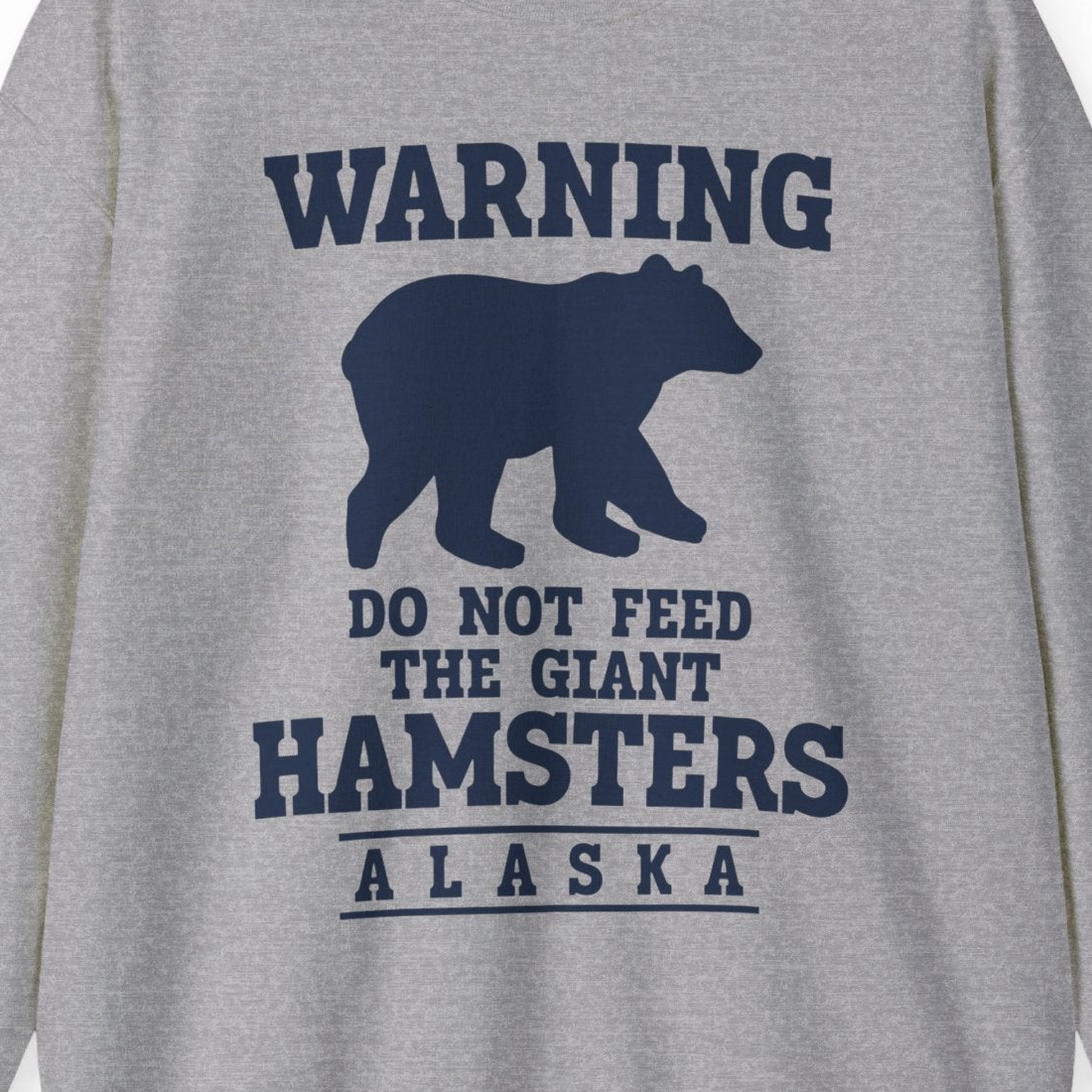 Funny Alaska Bear Warning Shirt Sweatshirt – Sport Grey – Alaska Cruise Shirts Close Up